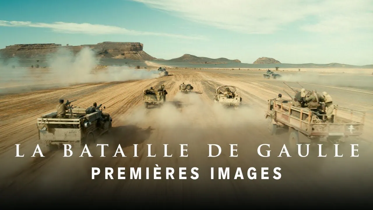Bande Annonce De La Bataille De Gaulle Deux Films Annonc s Pour 2026