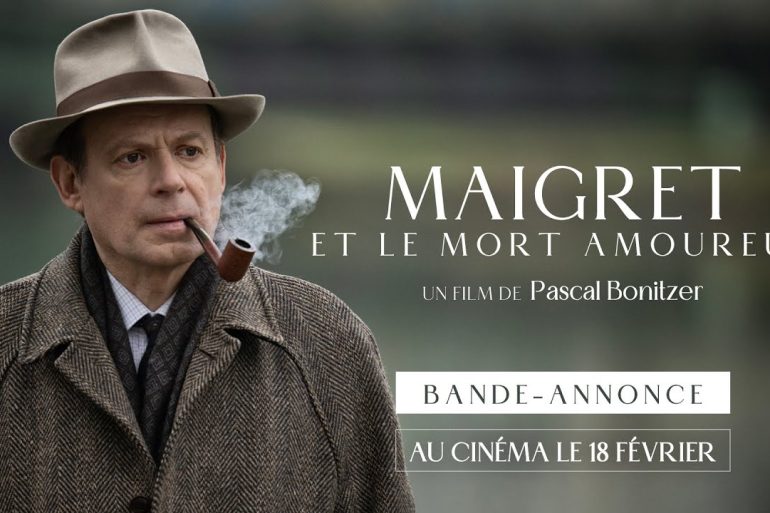 Bande annonce de Maigret et le mort amoureux : Denis Podalydès enquête sur un meurtre au Quai d'Orsay