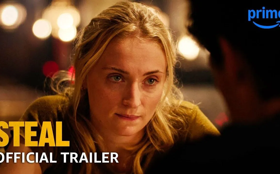 Bande-annonce de Steal : Sophie Turner dans un braquage sur Prime Video 1 Bande-annonce de Steal : Sophie Turner dans un braquage sur Prime Video