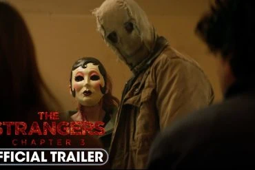 Bande-annonce : The Strangers – Chapter 3 (Les intrus 3), dernier chapitre sanglant 13 Bande-annonce : The Strangers – Chapter 3 (Les intrus 3), dernier chapitre sanglant