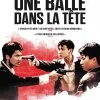 Une Balle dans la Tête : le chef-d'œuvre noir de John Woo en 4K