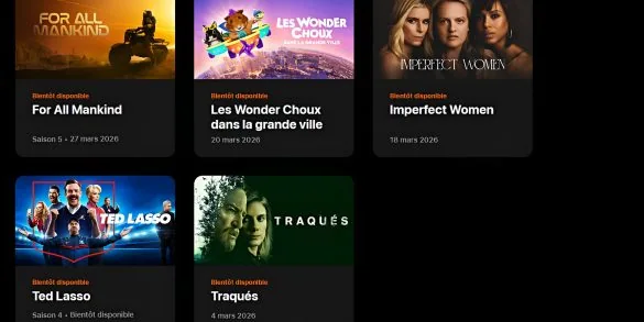 Sorties Apple TV+ mars 2026 : Traqués, Imperfect Women, For All Mankind et toutes les nouveautés 6 Sorties Apple TV+ mars 2026 : Traqués, Imperfect Women, For All Mankind et toutes les nouveautés