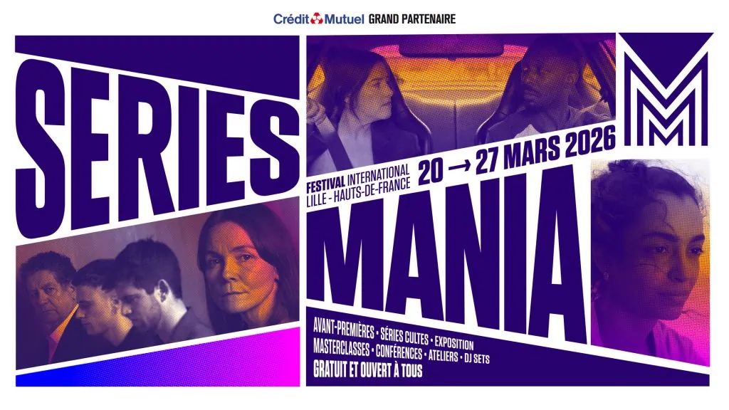 Series Mania 2026 : programme complet, séries sélectionnées et invités du festival de Lille 3 Series Mania 2026 : programme complet, séries sélectionnées et invités du festival de Lille