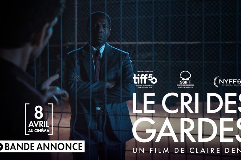Bande-Annonce Officielle - Le Cri des Gardes : huis clos tendu de Claire Denis