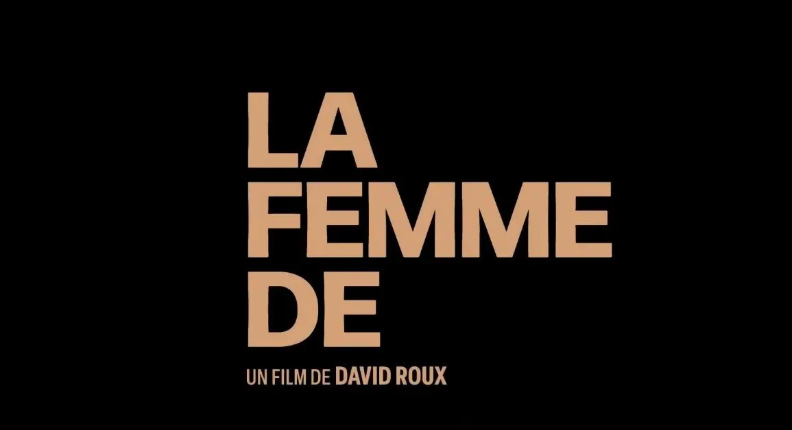 Bande-annonce de La Femme de : un drame intime avec Mélanie Thierry 1 Bande-annonce de La Femme de : un drame intime avec Mélanie Thierry