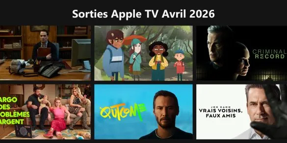 Sorties Apple TV avril 2026 : les 6 films et séries à ne pas manquer ce mois-ci 14 Sorties Apple TV avril 2026 : les 6 films et séries à ne pas manquer ce mois-ci