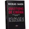 Questions de cinéma 2 Nicolas Saada
