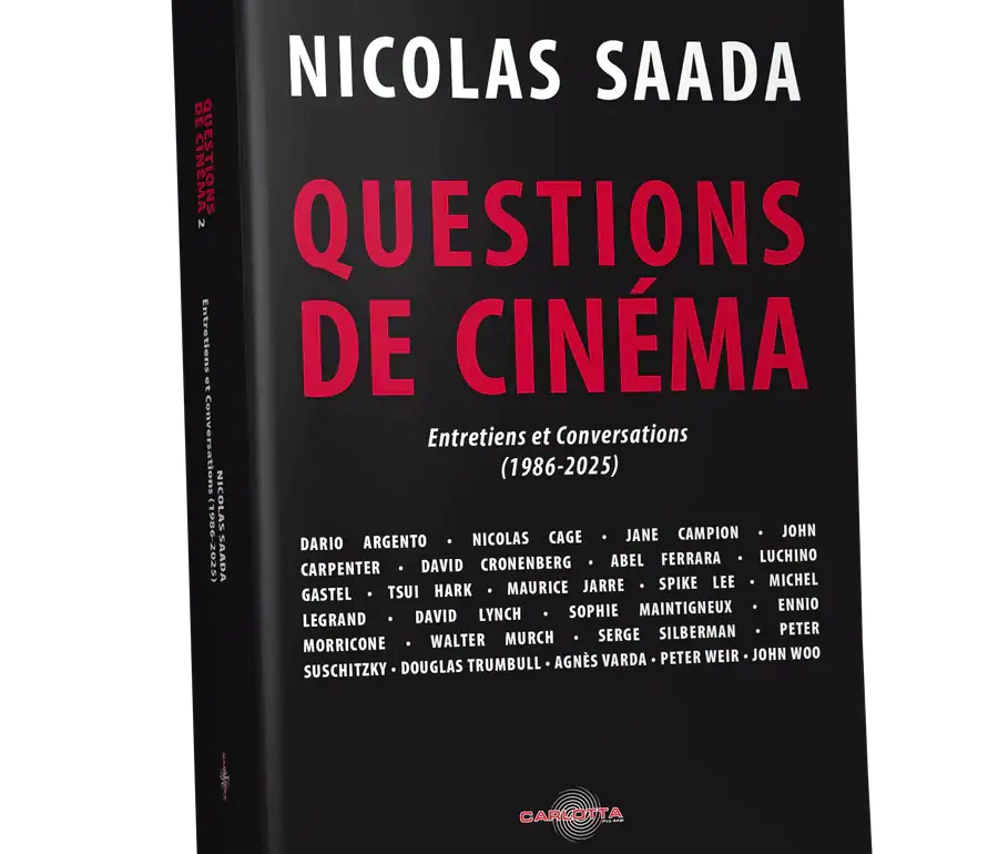 Questions de cinéma 2 Nicolas Saada 1 Questions de cinéma 2 Nicolas Saada
