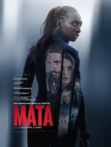Bande annonce de Mata : Eye Haïdara en agente DGSE dans un thriller sous tension 4 Bande annonce de Mata : Eye Haïdara en agente DGSE dans un thriller sous tension