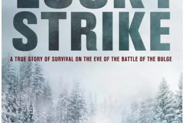Bande annonce de Lucky Strike : guerre de nerfs dans les Ardennes 13 Bande annonce de Lucky Strike : guerre de nerfs dans les Ardennes