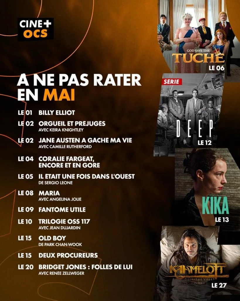 Sorties OCS mai 2026 : Kaamelott Deuxième Volet, God Save The Tuche, Maria et plus 3 Sorties OCS mai 2026 : Kaamelott Deuxième Volet, God Save The Tuche, Maria et plus