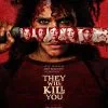 Critique de They Will Kill You
