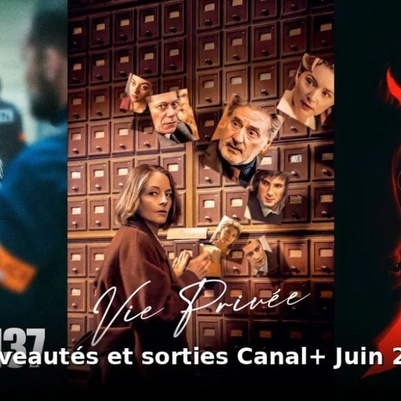 Nouveautés et sorties Canal+ juin 2026 : tous les films et séries du mois 5 Nouveautes et sorties Canal+ juin 2026