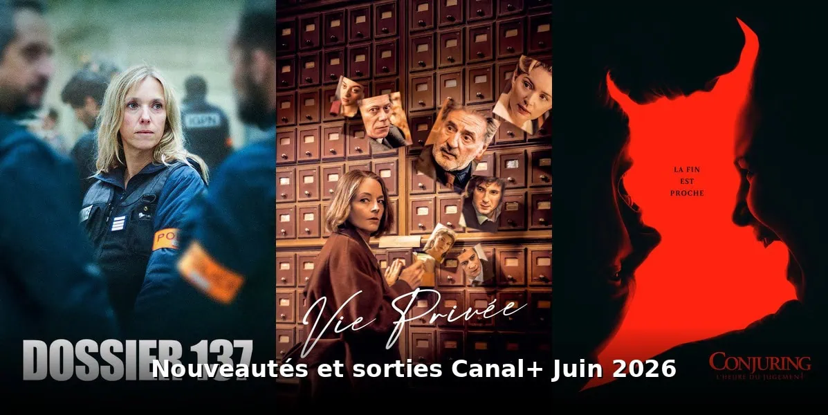 Nouveautés et sorties Canal+ juin 2026 : tous les films et séries du mois 2 Nouveautes et sorties Canal+ juin 2026