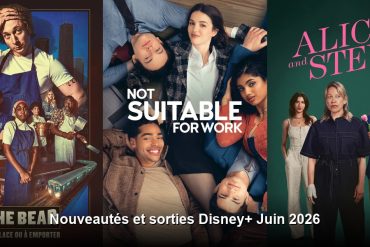 Nouveautés et sorties Disney+ juin 2026 : tous les films et séries du mois