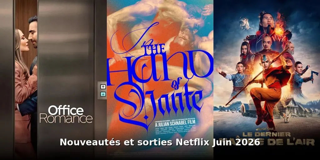 Nouveautés et sorties Netflix juin 2026 : tous les films et séries du mois 3 Nouveautes et sorties Netflix juin 2026