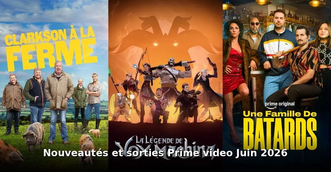 Nouveautés et sorties Prime Video juin 2026 : tous les films et séries du mois 1 Nouveautes et sorties Prime Video juin 2026