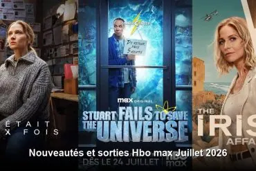 Nouveautés et sorties HBO Max juillet 2026 : tous les films et séries du mois 11 Nouveautés et sorties HBO Max juillet 2026 : tous les films et séries du mois