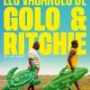 Miniature de la bande-annonce du film Les vacances de Golo & Ritchie