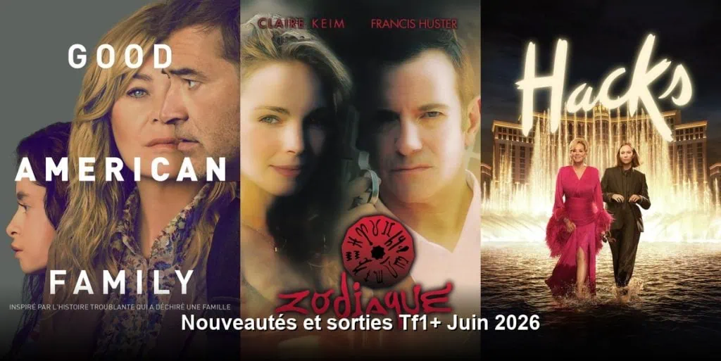 Nouveautés et sorties TF1+ juin 2026 : tous les films et séries du mois 3 Nouveautés et sorties TF1+ juin 2026 : tous les films et séries du mois