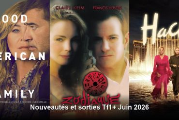 Nouveautés et sorties TF1+ juin 2026 : tous les films et séries du mois