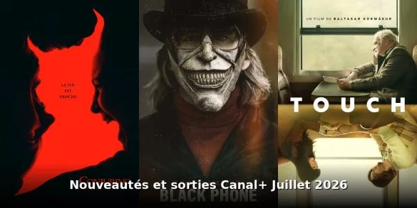 Nouveautés et sorties Canal+ juillet 2026 : tous les films et séries du mois 14 Nouveautés et sorties Canal+ juillet 2026 : tous les films et séries du mois