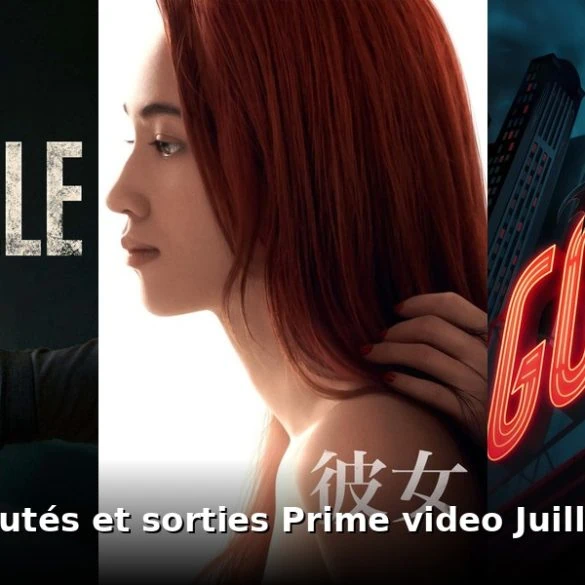 Nouveautés et sorties Prime Video juillet 2026 : tous les films et séries du mois 1 Nouveautés et sorties Prime Video juillet 2026 : tous les films et séries du mois