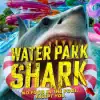 Miniature de la bande-annonce du film Water Park Shark