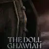 Miniature de la bande-annonce du film The Doll Ghawiah