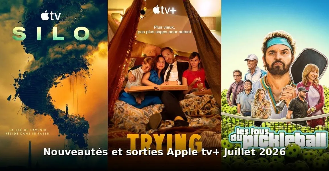 Nouveautés et sorties Apple TV+ juillet 2026 : tous les films et séries du mois 1 Nouveautes et sorties Apple TV+ juillet 2026