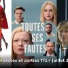 Nouveautes et sorties TF1+ juillet 2026