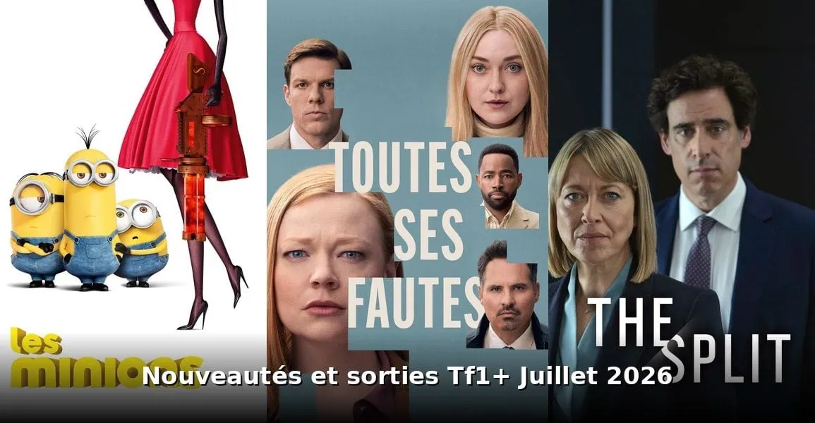 Nouveautés et sorties TF1+ juillet 2026 : tous les films et séries du mois 1 Nouveautes et sorties TF1+ juillet 2026