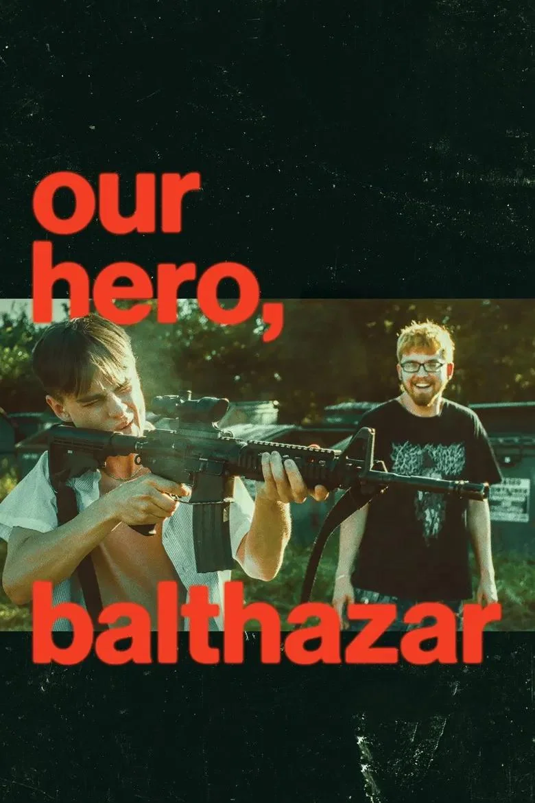 Sorties VOD : Des Minions et des monstres et 10 films (9 août 2026) 9 Affiche du film Our Hero, Balthazar – sortie VOD août 2026