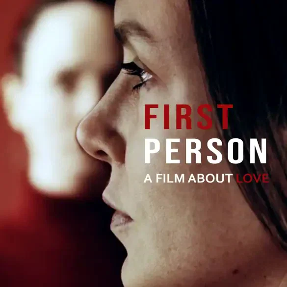 Bande-annonce de First Person: A Film About Love, un drame familial 1 Miniature de la bande-annonce du film First Person: A Film About Love