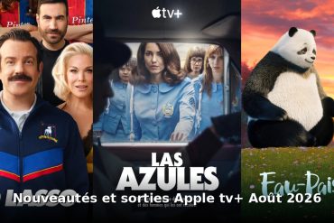 Nouveautes et sorties Apple TV+ août 2026
