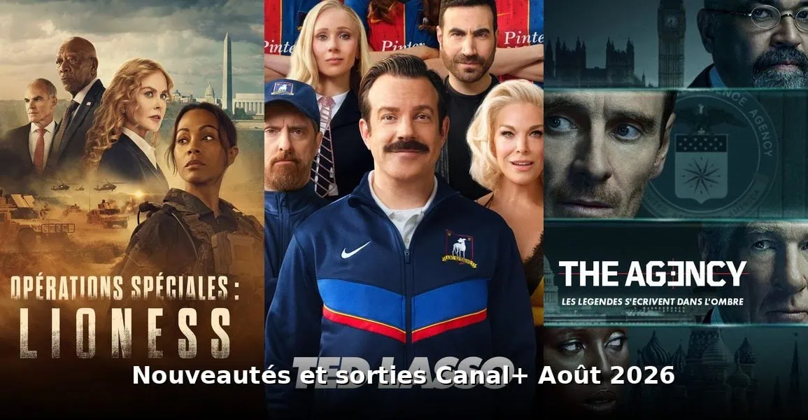 Nouveautés et sorties Canal+ août 2026 : tous les films et séries du mois 1 Nouveautes et sorties Canal+ août 2026