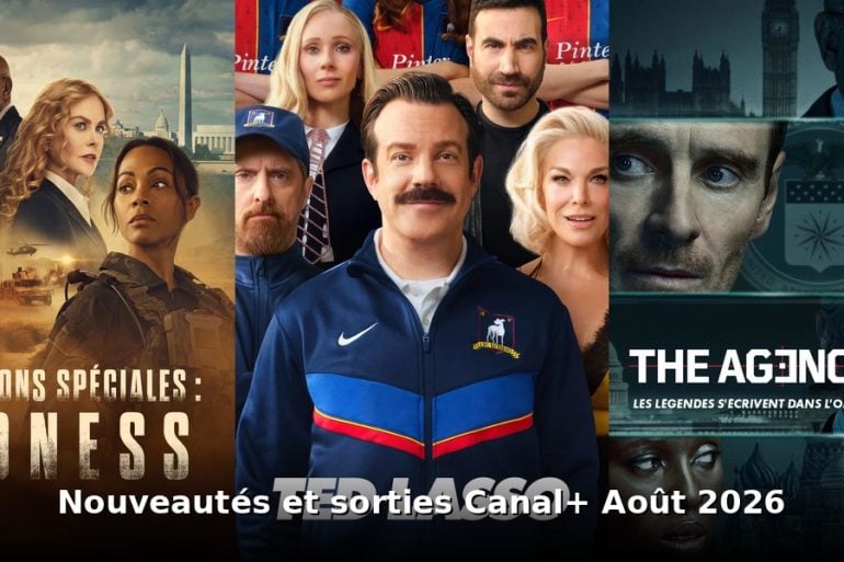 Nouveautes et sorties Canal+ août 2026