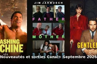 Nouveautes et sorties Canal+ septembre 2026