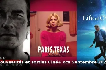 Nouveautes et sorties Ciné+ OCS septembre 2026