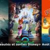 Nouveautes et sorties Disney+ août 2026