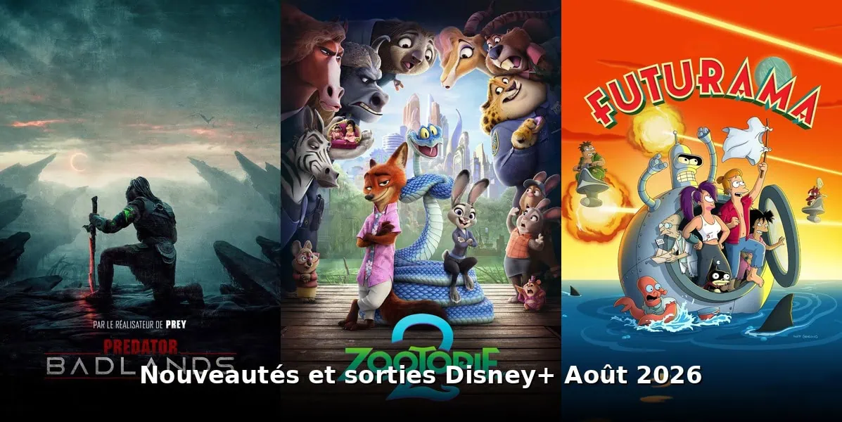 Nouveautés et sorties Disney+ août 2026 : tous les films et séries du mois 2 Nouveautes et sorties Disney+ août 2026