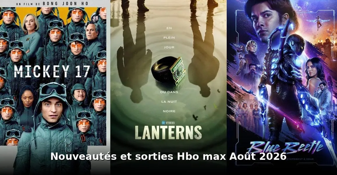 Nouveautés et sorties HBO Max août 2026 : tous les films et séries du mois 1 Nouveautes et sorties HBO Max août 2026