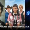 Nouveautes et sorties Netflix août 2026