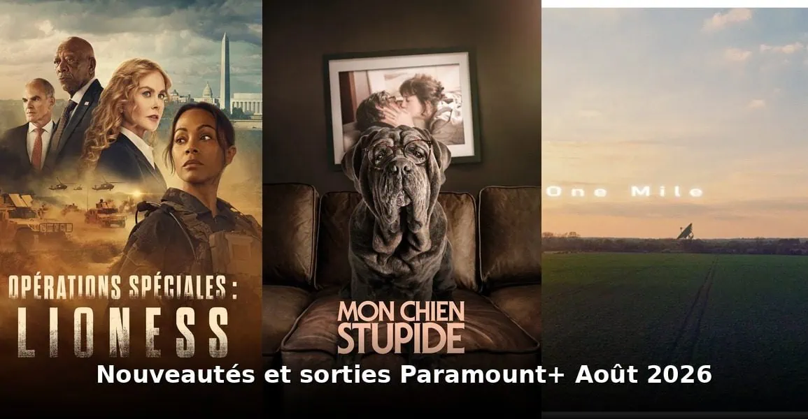 Nouveautés et sorties Paramount+ août 2026 : tous les films et séries du mois 1 Nouveautes et sorties Paramount+ août 2026