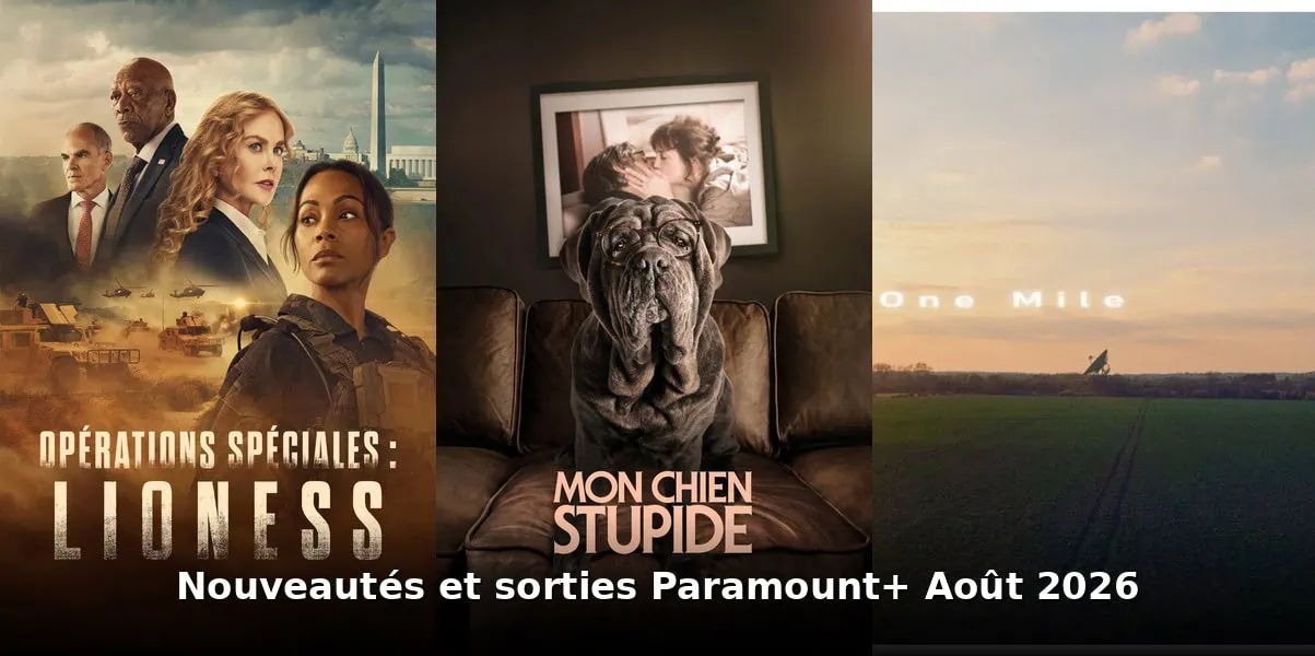 Nouveautés et sorties Paramount+ août 2026 : tous les films et séries du mois 2 Nouveautes et sorties Paramount+ août 2026