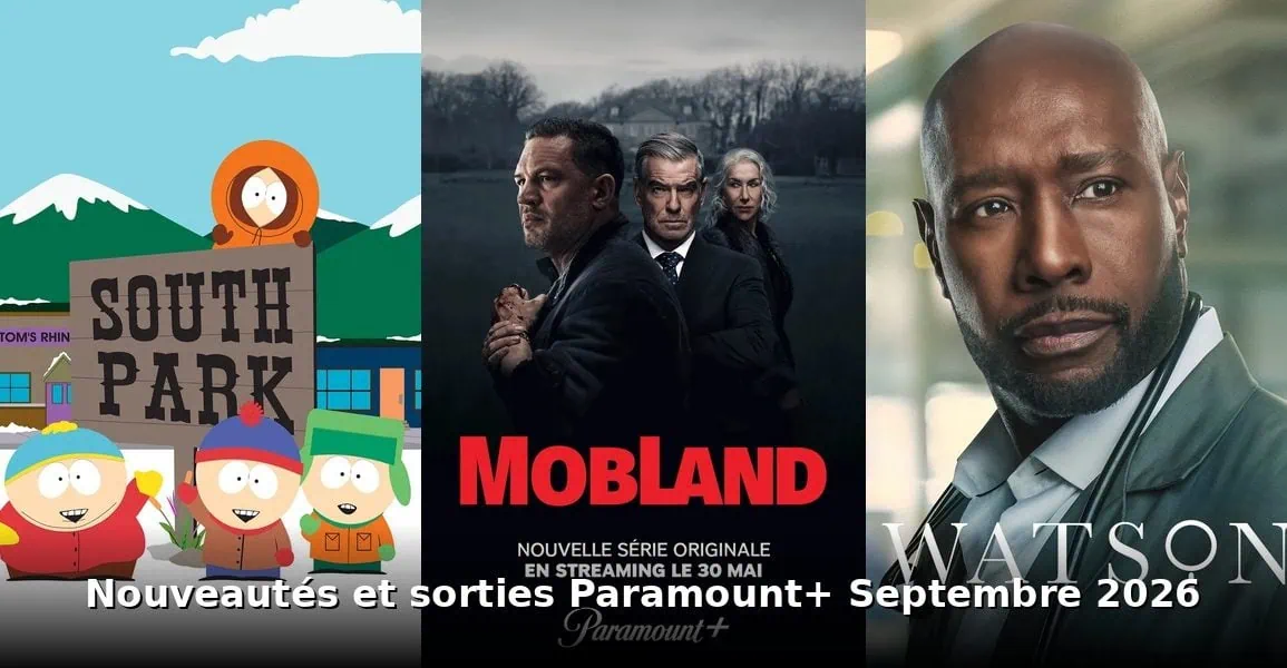 Nouveautés et sorties Paramount+ septembre 2026 : tous les films et séries du mois 1 Nouveautes et sorties Paramount+ septembre 2026