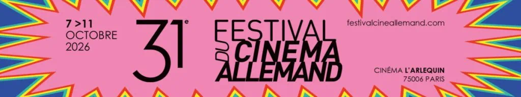 Festival du Cinéma Allemand 2026 : cinq jours de cinéma allemand à L'Arlequin 3 Festival du Cinéma Allemand 2026 : cinq jours de cinéma allemand à L'Arlequin