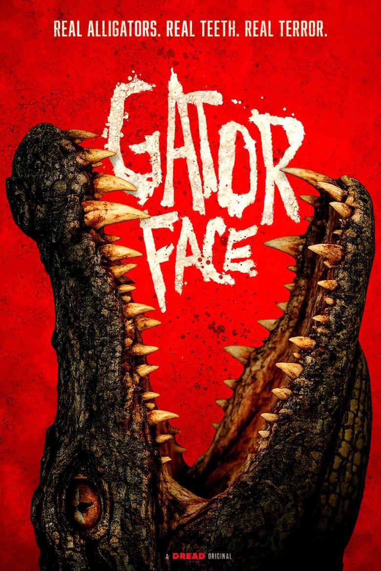 Sorties VOD USA: La Fin d'Oak Street et 7 autres films du 13 septembre 11 Affiche du film Gator Face – sortie VOD septembre 2026