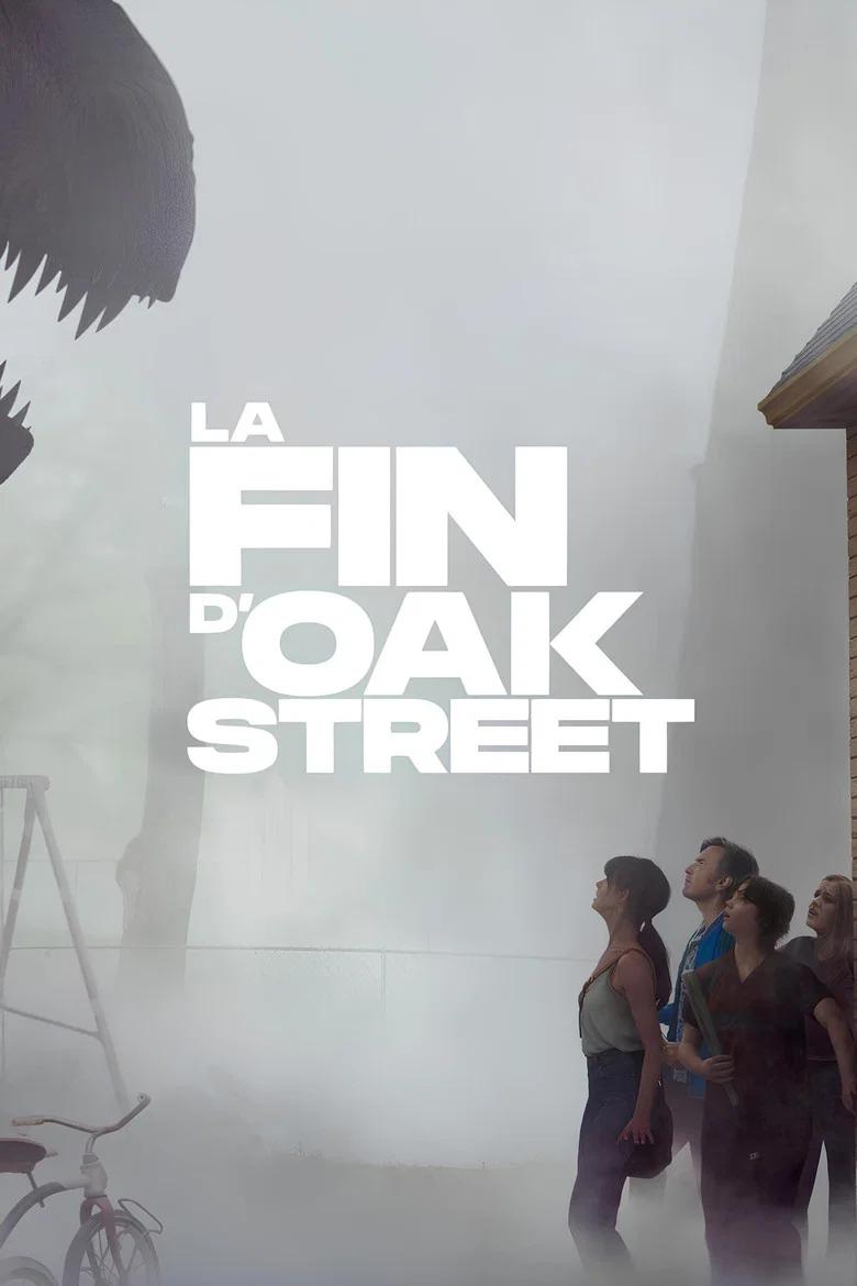 Sorties VOD USA: La Fin d'Oak Street et 7 autres films du 13 septembre 4 Affiche du film La Fin d'Oak Street – sortie VOD septembre 2026