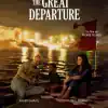 Miniature de la bande-annonce du film The Great Departure